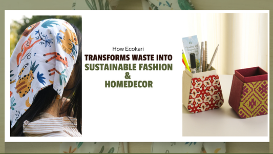 How Ecokari Transforms Waste into Sustainable Fashion & Home Decor
