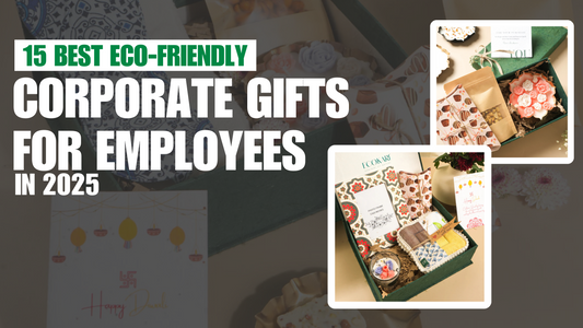 15 Best Eco-Friendly Corporate Gifts for Employees in 2025